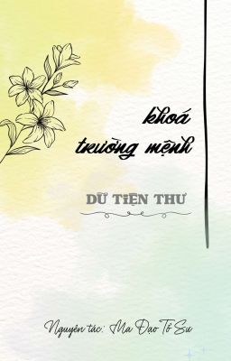 ［Vong Tiện］Khoá Trường Mệnh
